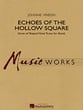 Echoes of the Hollow Square Concert Band sheet music cover